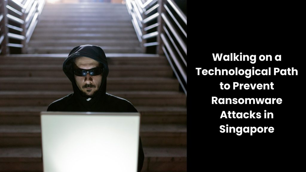 prevent-singapore-ransomware-attacks-tigernix-singapore