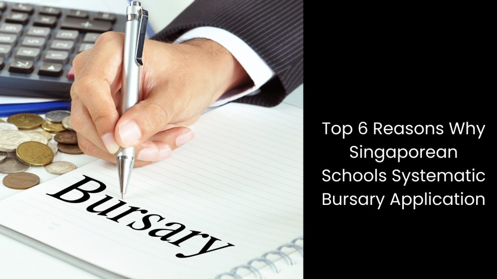 reasons-why-schools-singapore-need-systematic-bursary-tigernix