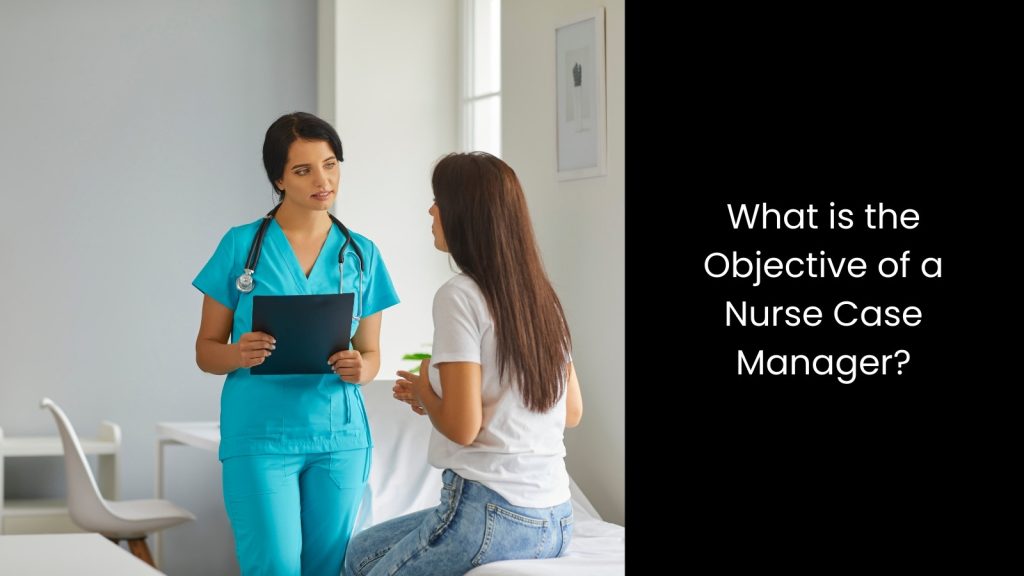 what-objective-nurse-case-managers-tigernix-singapore