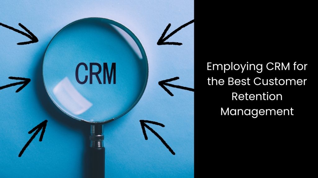 employ-crm-software-customer-retention-management-tigernix-singapore