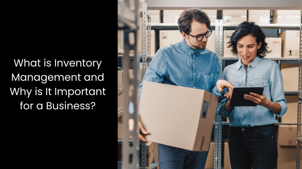 what-inventory-management-why-important-business-tigernix-singapore
