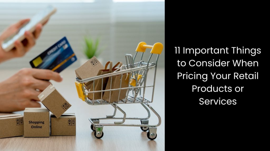 11-important-things-consider-pricing-retail-products-services-tigernix-singapore