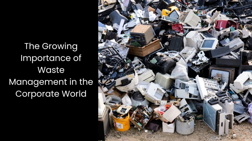 growing-importance-corporate-technology-modern-waste-management-tigernix-singapore
