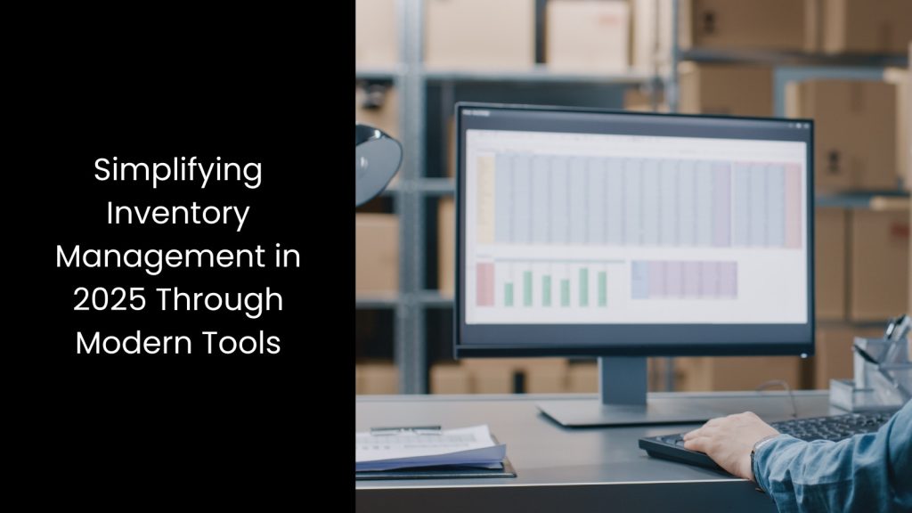 simplify-inventory-management-modern-tools-2025-tigernix-singapore