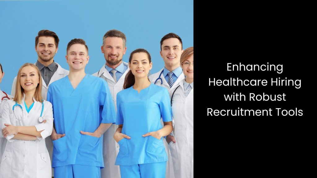 enhance-recruitment-software-healthcare-hiring-tigernix-singapore