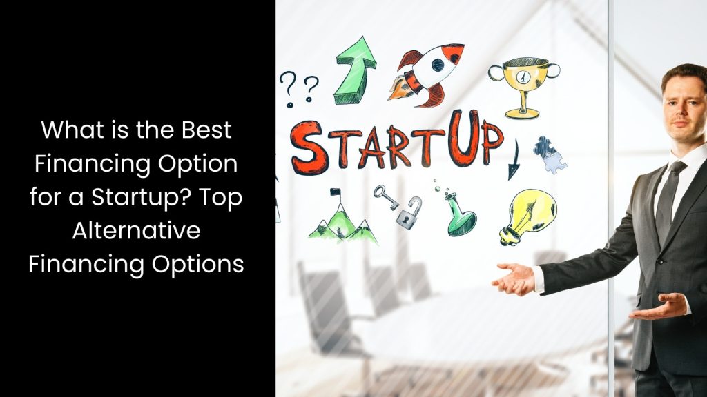 exploring-best-alternative-financing-options-startups-tigernix-singapore
