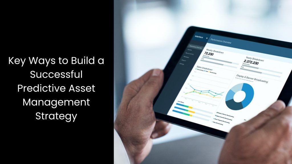 key-ways-build-successful-predictive-asset-management-strategy-tigernix-singapore