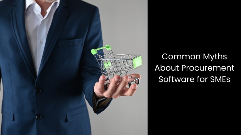 common-myths-sme-procurement-software-small-businesses-tigernix-singapore